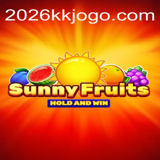 Explore the Exciting World of SunnyFruits: A Guide to the Game and 2026kk Rodadas Grátis Brasil